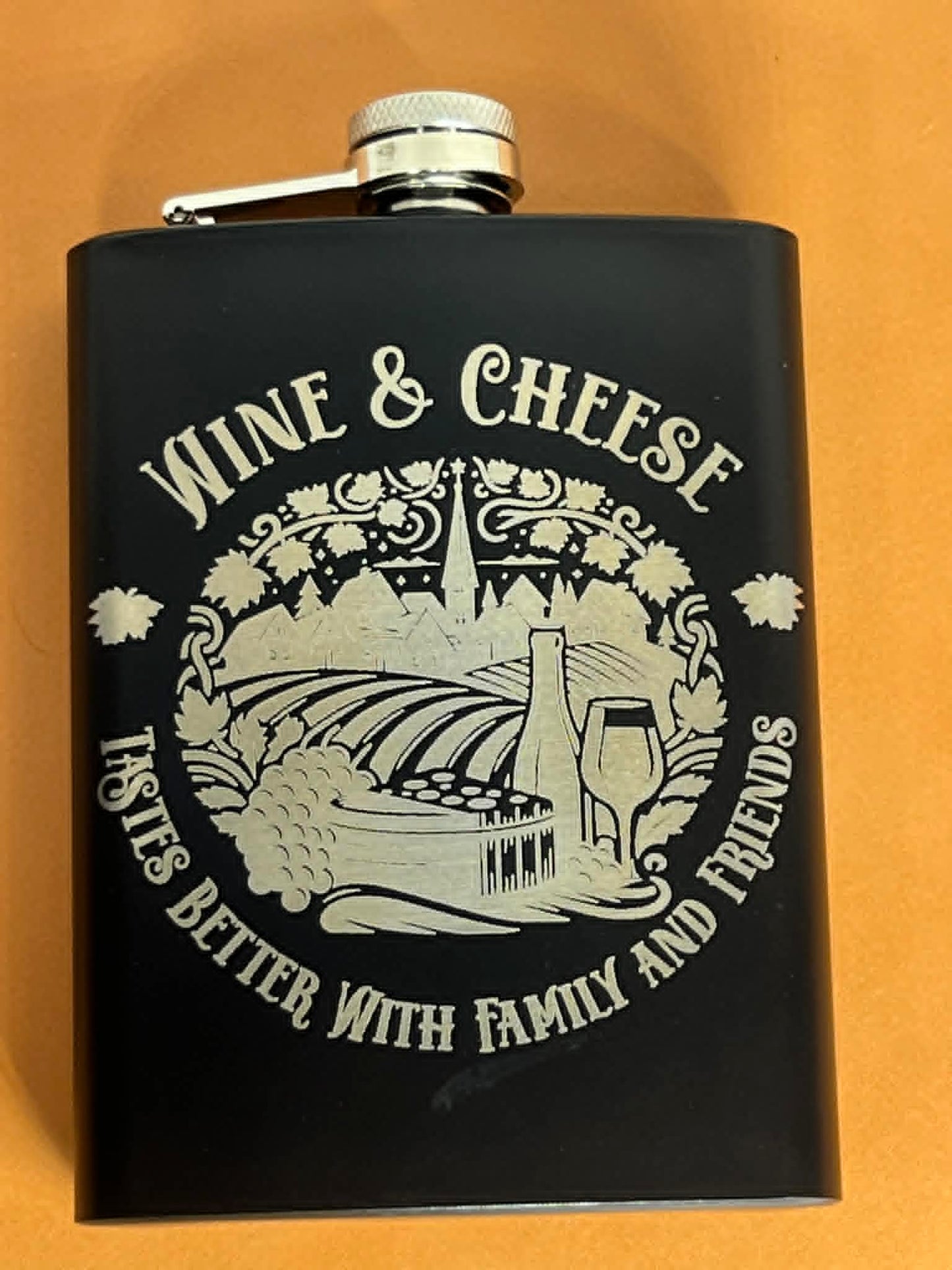 Wine & Cheese Tastes Better with Family & Friends Engraved 8 oz Stainless Steel Flask